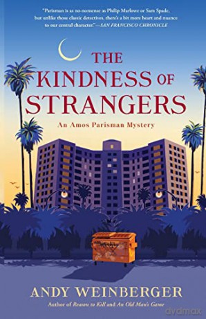 The Kindness of Strangers: 3 (Amos Parisman Mysteries, 3) - Andy Weinberger [KSIĄŻKA]