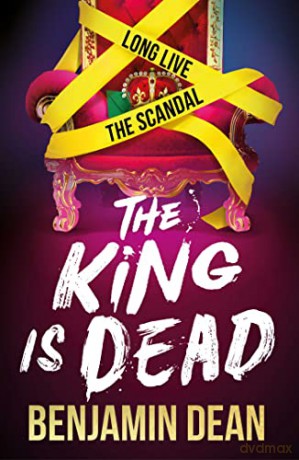 The King is Dead - Benjamin Dean [KSIĄŻKA]