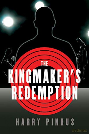 The Kingmaker's Redemption - Harry Pinkus [KSIĄŻKA]