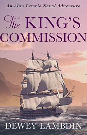The King's Commission (Alan Lewrie Naval Adventures): 3 (The Alan Lewrie Naval Adventures) - Dewey Lambdin [KSIĄŻKA]