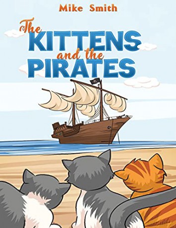 The Kittens and the Pirates - Mike Smith [KSIĄŻKA]