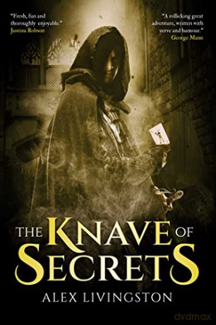 The Knave of Secrets - Alex Livingston [KSIĄŻKA]