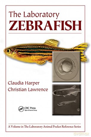 The Laboratory Zebrafish (Laboratory Animal Pocket Reference) - Claudia Harper [KSIĄŻKA]