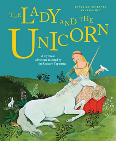 The Lady and the Unicorn - Béatrice Fontanel [KSIĄŻKA]