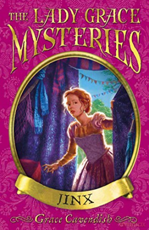 The Lady Grace Mysteries: Jinx (The Lady Grace Mysteries, 10) - Grace Cavendish [KSIĄŻKA]
