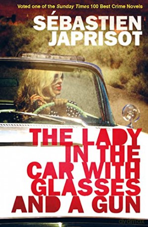 The Lady in the Car with Glasses and a Gun - Sébastien Japrisot [KSIĄŻKA]