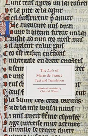 The Lais of Marie de France (12thC): Text and Translation (Broadview Editions) - Claire M. Waters (editor) [KSIĄŻKA]