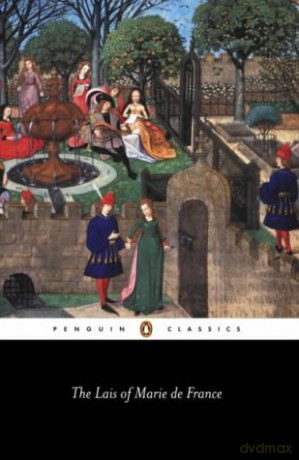 The Lais of Marie De France: With Two Further Lais in the Original Old French (Penguin Classics) - Marie France [KSIĄŻKA]