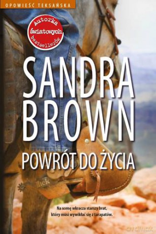 Powrót Do Życia - Sandra Brown [KSIĄŻKA]