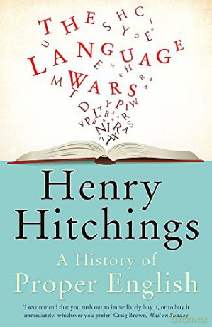 The Language Wars - Henry Hitchings [KSIĄŻKA]