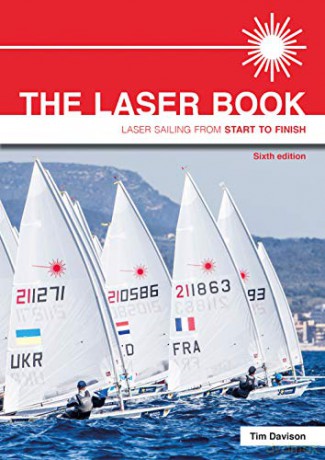 The Laser Book: Laser Sailing from Start to Finish: 1 - Tim Davison [KSIĄŻKA]