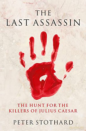 The Last Assassin - Peter Stothard [KSIĄŻKA]