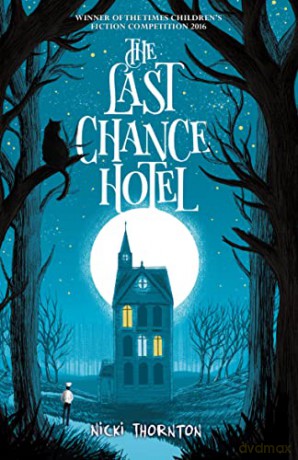 The Last Chance Hotel (Seth Seppi Mysteries book 1): the bestselling magical murder mystery (Seth Seppi Mystery) - Nicki Thornton [KSIĄŻKA]