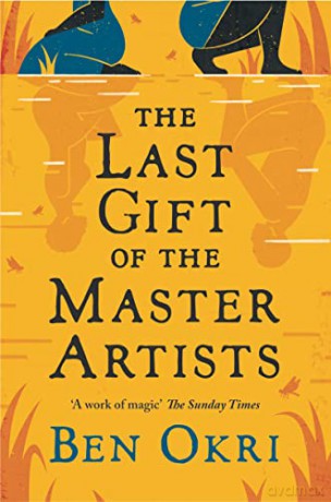 The Last Gift of the Master Artists - Ben Okri [KSIĄŻKA]