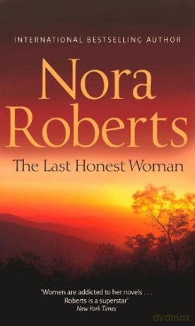 The Last Honest Woman (The O'Hurley Collection): Book 1 (O'Hurleys) - Nora Roberts [KSIĄŻKA]