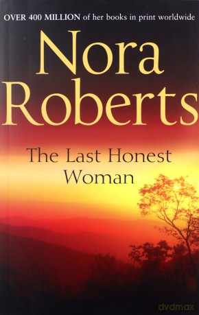 The Last Honest Woman (The O'Hurley Collection): Book 1 (O'Hurleys) - Nora Roberts [KSIĄŻKA]