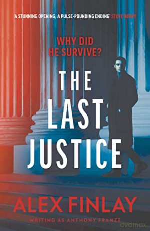 The Last Justice - Anthony Franze [KSIĄŻKA]