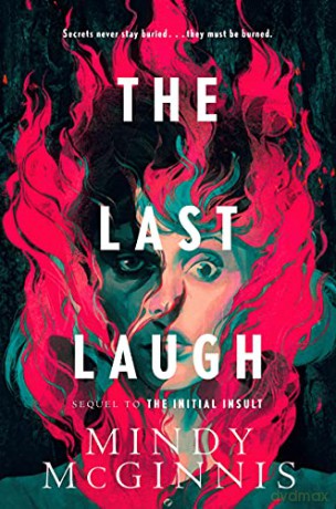 The Last Laugh (Initial Insult, 2) - Mindy McGinnis [KSIĄŻKA]