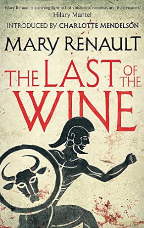 The Last of the Wine: A Virago Modern Classic (Virago Modern Classics) - Mary Renault [KSIĄŻKA]