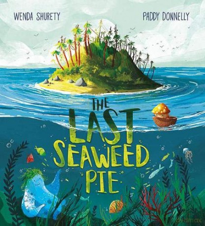 The Last Seaweed Pie - Wenda Shurety [KSIĄŻKA]