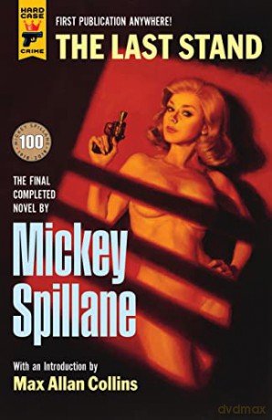 The Last Stand (Hard Case Crime) - Mickey Spillane [KSIĄŻKA]