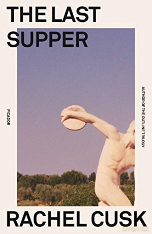 The Last Supper: A Summer in Italy - Rachel Cusk [KSIĄŻKA]