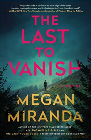 The Last to Vanish - Megan Miranda [KSIĄŻKA]