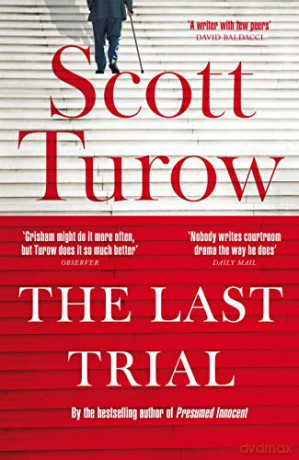 The Last Trial - Scott Turow [KSIĄŻKA]
