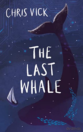 The Last Whale - Chris Vick [KSIĄŻKA]