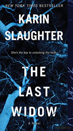 The Last Widow: A Novel: 9 (Will Trent) - Karin Slaughter [KSIĄŻKA]