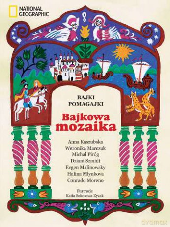 Bajkowa Mozaika Bajki Z Całego Świata (twarda) [KSIĄŻKA]