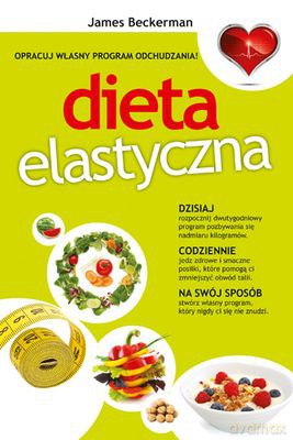 Dieta Elastyczna - James Beckerman [KSIĄŻKA]