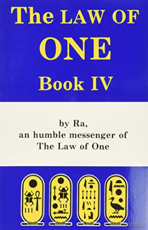 The Law of One: Bk. 4 - Ra [KSIĄŻKA]