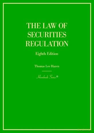 The Law of Securities Regulation (Hornbook Series) - Thomas Lee Hazen [KSIĄŻKA]