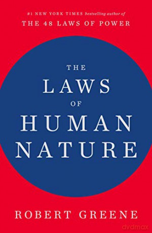 The Laws of Human Nature - Professor Robert Greene [KSIĄŻKA]