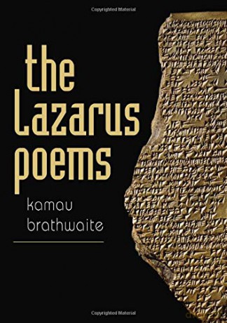 The Lazarus Poems (Wesleyan Poetry Series) - Kamau Brathwaite [KSIĄŻKA]