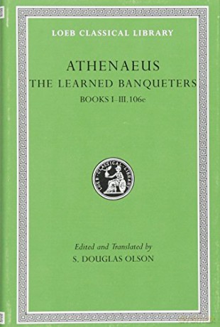 The Learned Banqueters, Volume I: Books 1-3.106e (Loeb Classical Library 204) - S. Douglas Olson [KSIĄŻKA]
