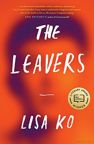 The Leavers: Winner of the PEN/Bellweather Prize for Fiction - Lisa Ko [KSIĄŻKA]