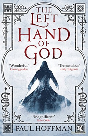 The Left Hand of God: Paul Hoffman: 1/3 (The Left Hand of God, 1) - Paul Hoffman [KSIĄŻKA]
