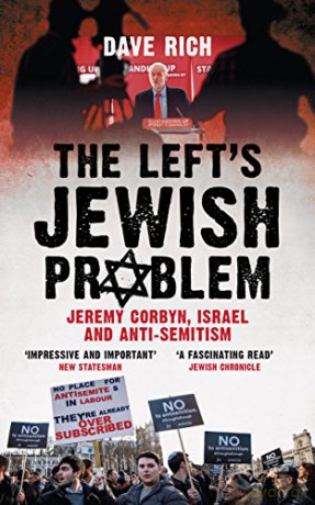 The Left's Jewish Problem - Jeremy Corbyn, Israel and Anti-Semitism, Updated Edition - Dave Rich [KSIĄŻKA]