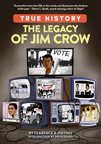 The Legacy of Jim Crow (True History) - Clarence A. Haynes [KSIĄŻKA]