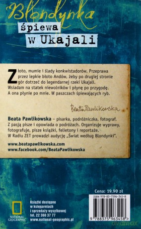 Blondynka Śpiewa W Ukajali Wyd.2012 - Beata Pawlikowska [KSIĄŻKA]
