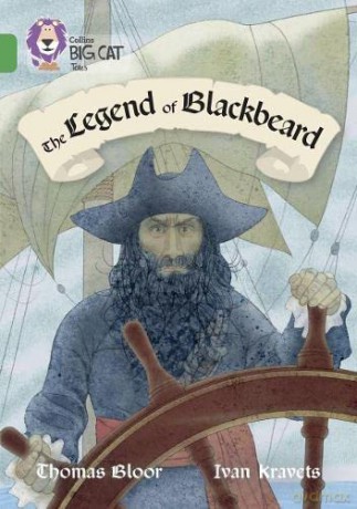 The Legend of Blackbeard: Band 15/Emerald (Collins Big Cat) - Thomas Bloor [KSIĄŻKA]