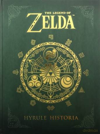 The Legend of Zelda: Hyrule Historia: 1 - Shigeru Miyamoto [KSIĄŻKA]