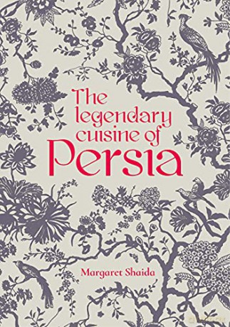The Legendary Cuisine of Persia - Margaret Shaida [KSIĄŻKA]