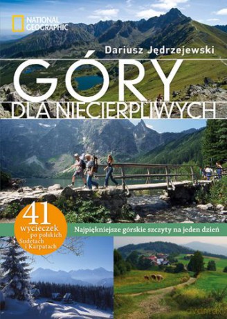 Góry Dla Niecierpliwych - Dariusz Jędrzejewski [KSIĄŻKA]