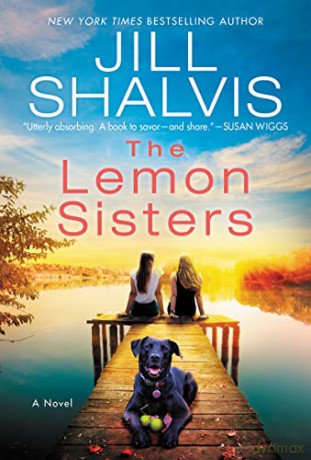 The Lemon Sisters: 3 (Wildstone) - Jill Shalvis [KSIĄŻKA]