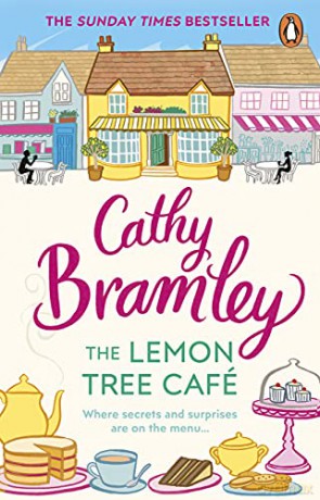 The Lemon Tree Café: The Heart-warming Sunday Times Bestseller - Cathy Bramley [KSIĄŻKA]