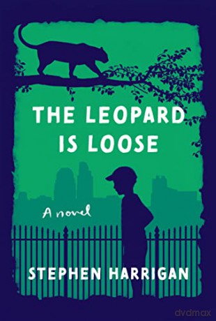 The Leopard Is Loose - Stephen Harrigan [KSIĄŻKA]