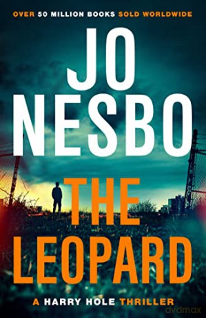 The Leopard: The twist-filled eighth Harry Hole novel from the No.1 Sunday Times bestseller - Jo Nesbo [KSIĄŻKA]